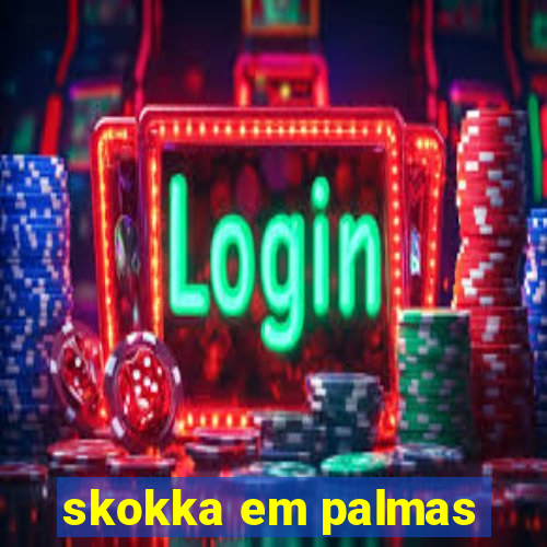 skokka em palmas